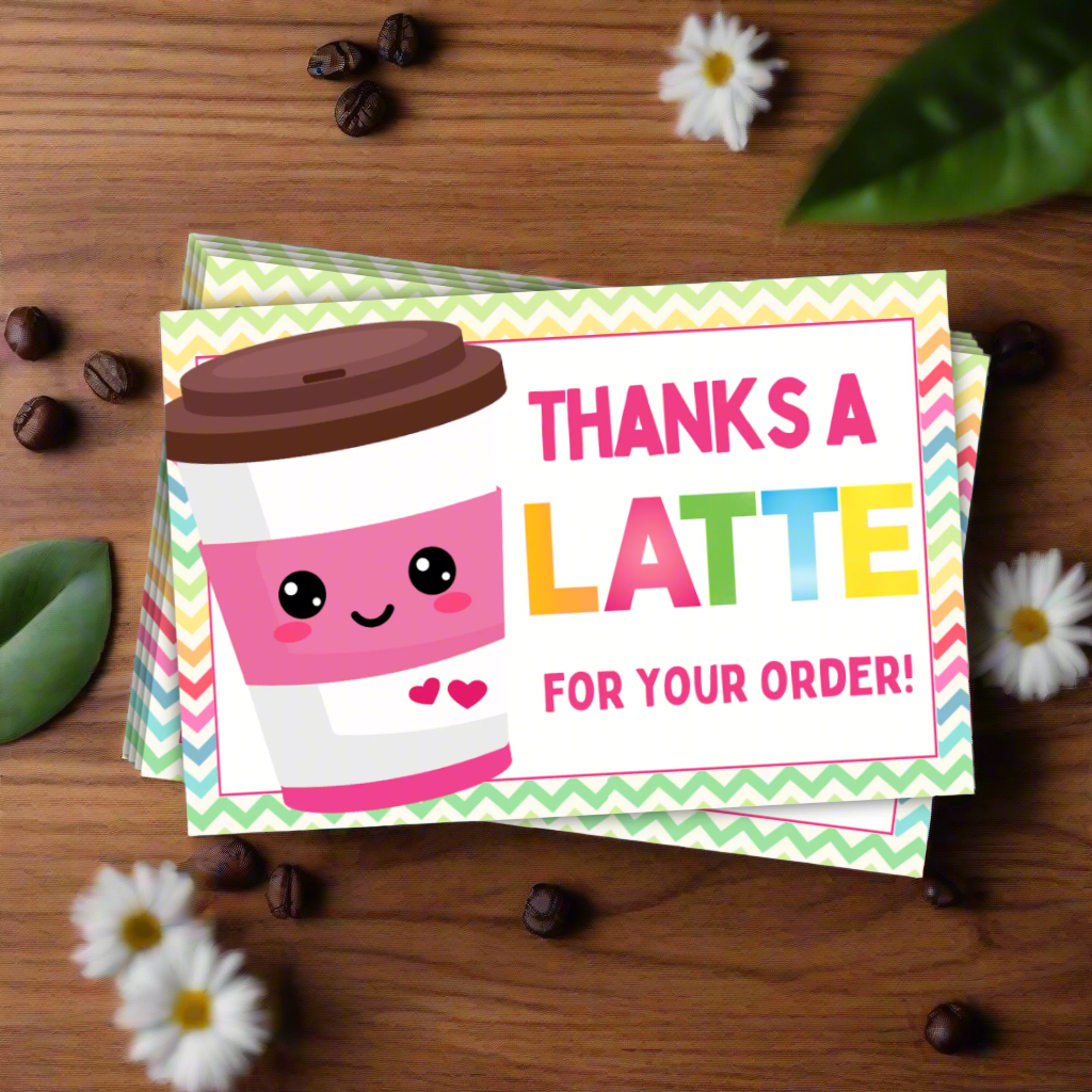 Thanks a Latte for Your Order Cards