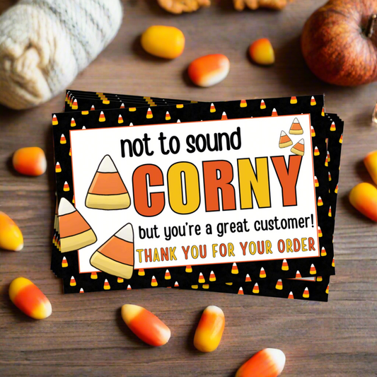 Not to Sound Corny, but You're a Great Customer Cards