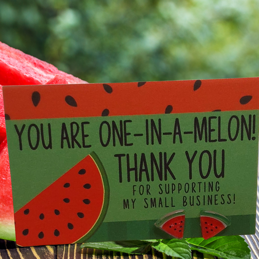 You Are One-in-a-Melon Thank You Card with 10mm Watermelon Slice Earrings