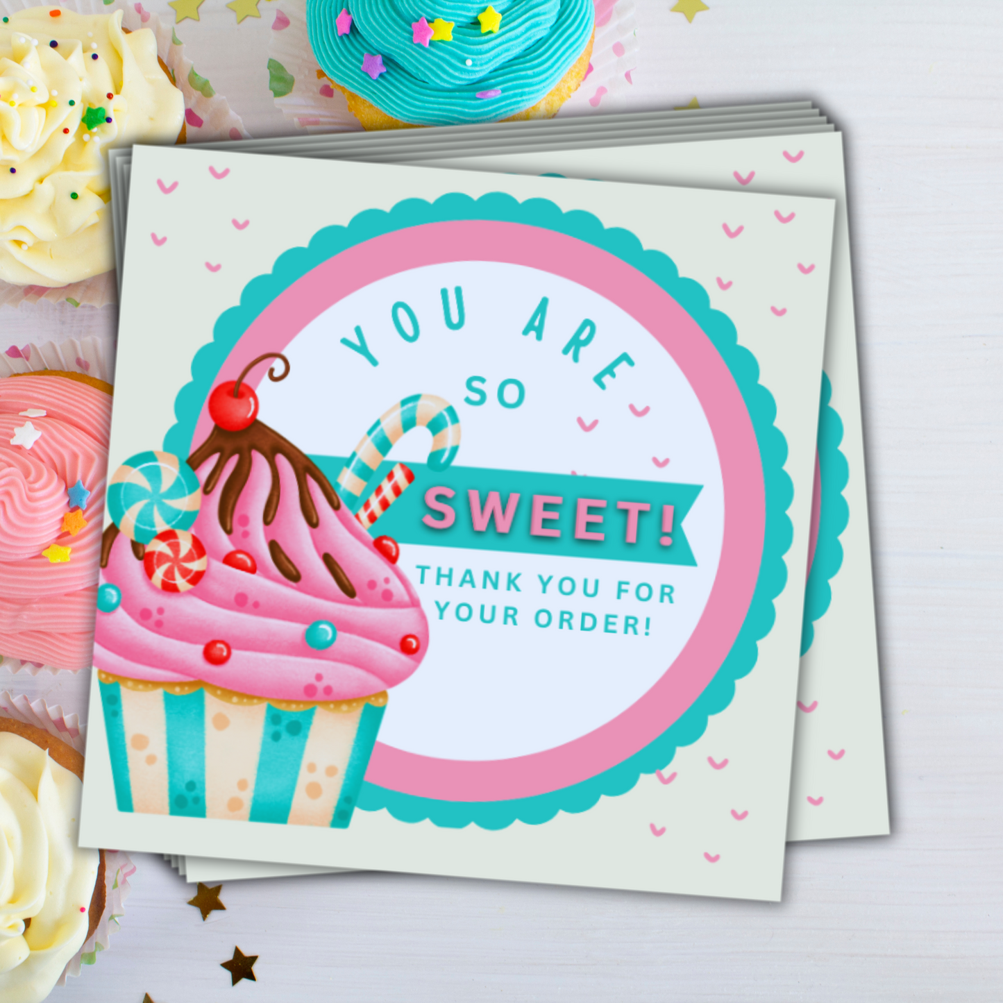 You Are So Sweet, Thank You For Your Order Cupcake Cards