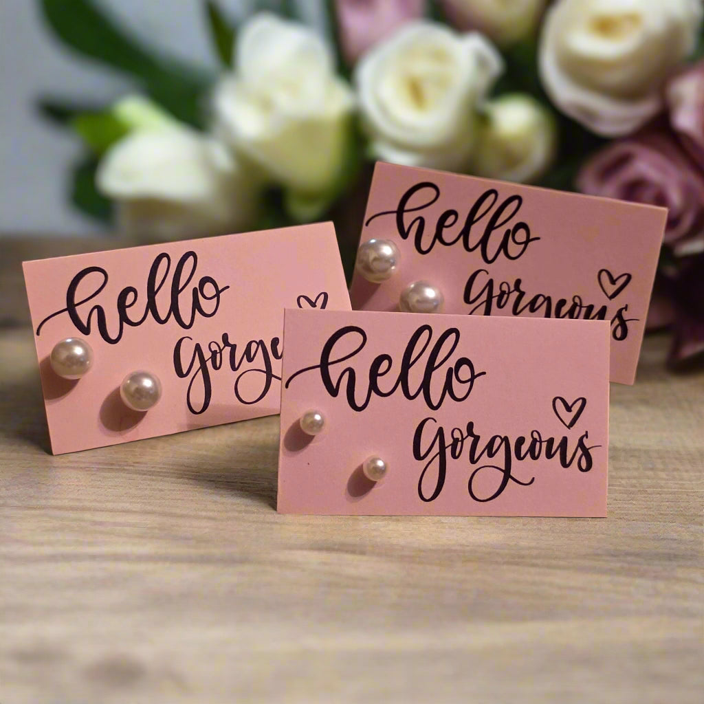 Hello Gorgeous Card with Imitation Pearl Earrings