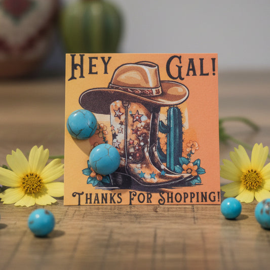 Hey Gal Thanks for Shopping Card with 10mm Imitation Gemstone Earrings